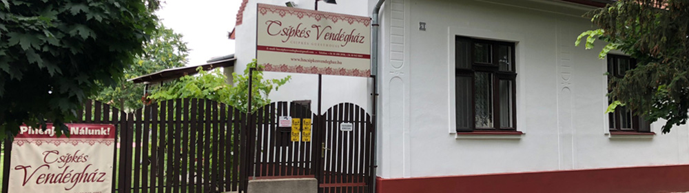 CSIPKÉS Vendégház, kedvező szállás, hotel, motel, nagyon jó, hajdúnánás, legjobb, ár